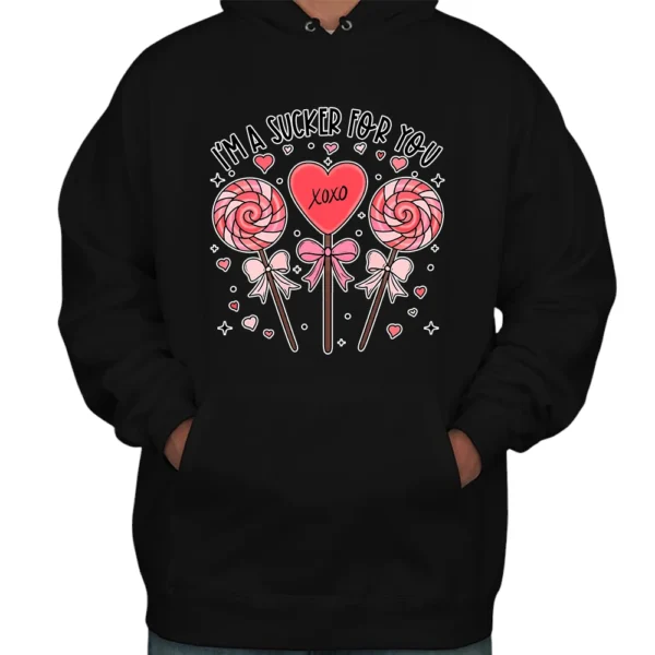 I'm A Sucker For You Valentine's Day Hoodie - Black