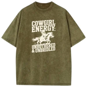 Cowgirl Energy Unbothered & Unbridled Washed T-shirts