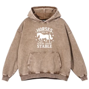 Horses Keep Me Who Loves Stable Washed Pullover Hoodie