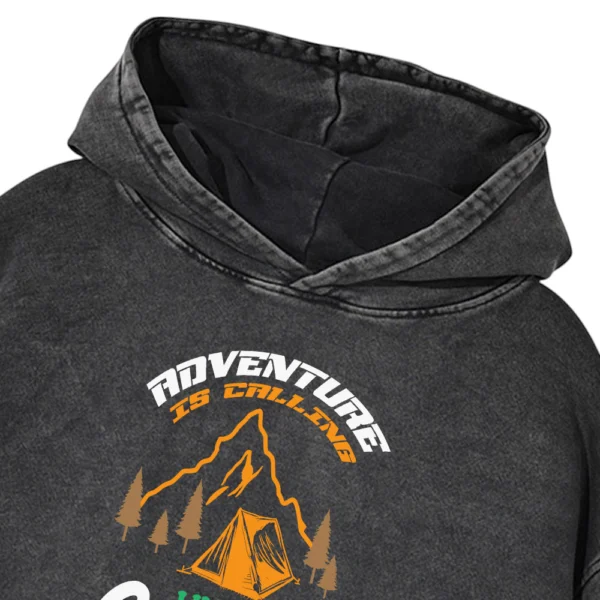 Adventure Is Calling I Have To Go Camping Washed Pullover Hoodie Gift For Friends