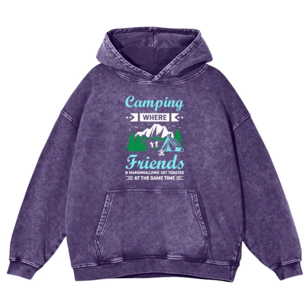 Camping Where Friends Washed Pullover Hoodie Gift For Friends