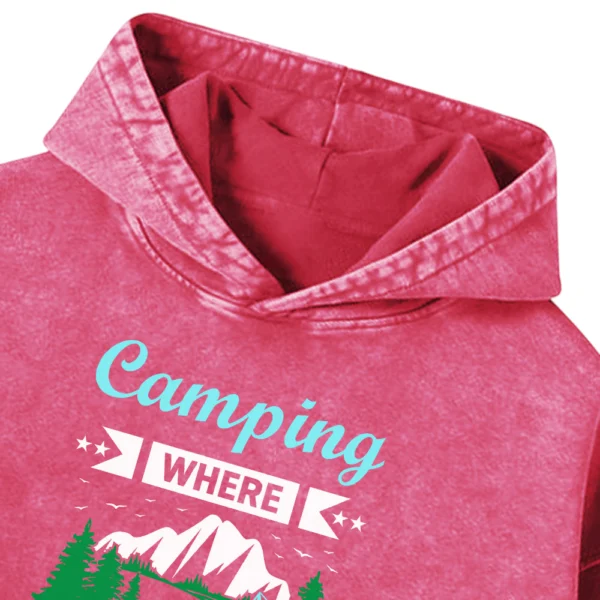 Camping Where Friends Washed Pullover Hoodie Gift For Friends