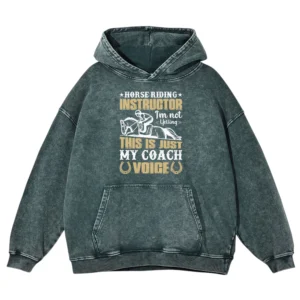 Horse Riding Instructor Washed Pullover Hoodie Gift For Friends