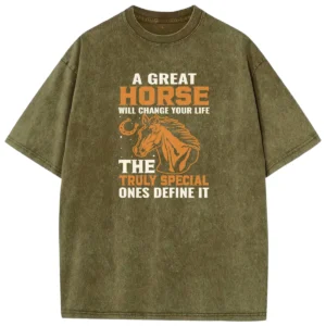 A Great Will Change Your Life The Truly Special Ones Define It Washed Tshirts Gift For Friends