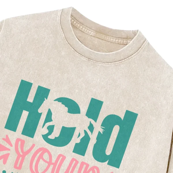 Hold Your Horses Washed Tshirts Gift For Friends