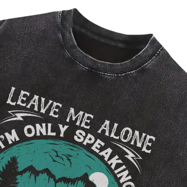Leave Me Alone I’m Only Speaking To My Horse Today Washed Tshirts Gift For Friends