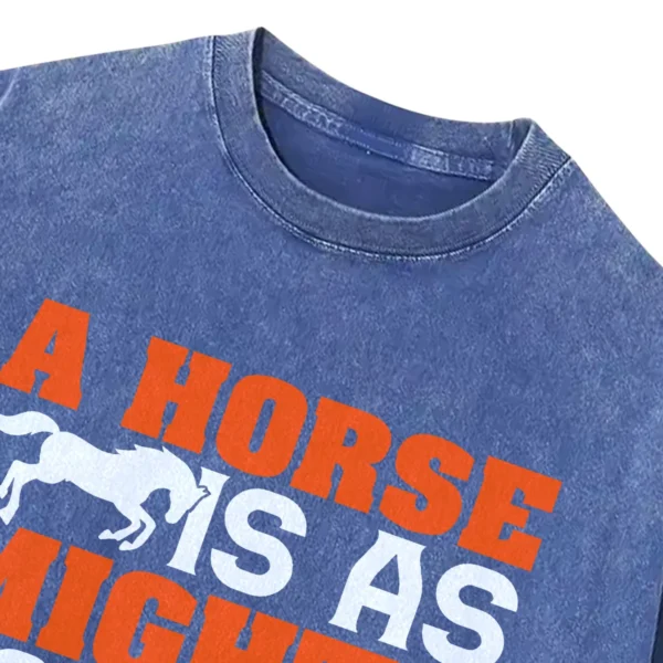 A Horse Mighty As Its Rider Washed Tshirts Gift For Friends