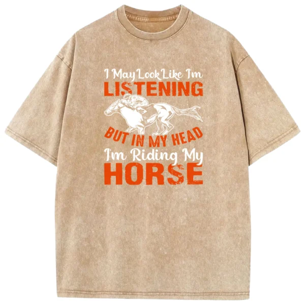 I May Look Like I’m Listening Washed Tshirts Gift For Friends