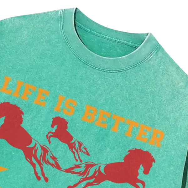 Life Is Better With A Hores Washed Tshirts Gift For Friends