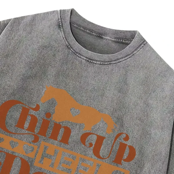 Chin Up Heels Down Washed Tshirts Gift For Friends