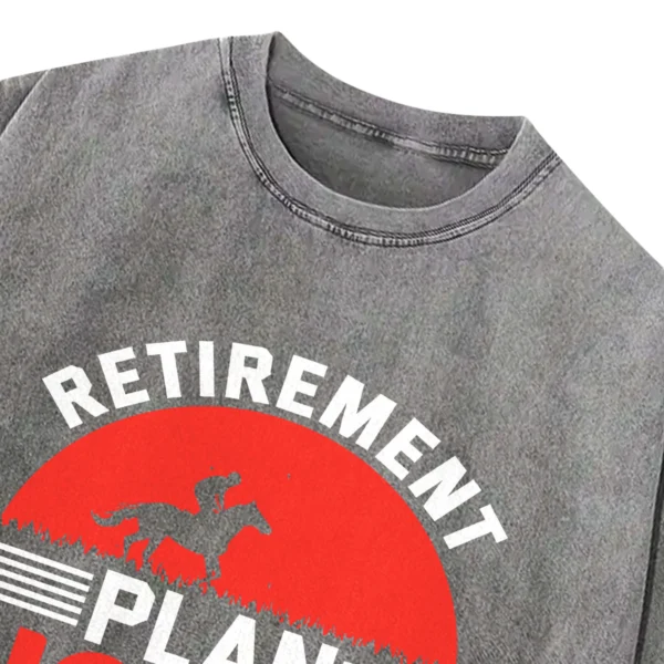 Retirement Plan Horse Riding Washed Tshirts Gift For Friends
