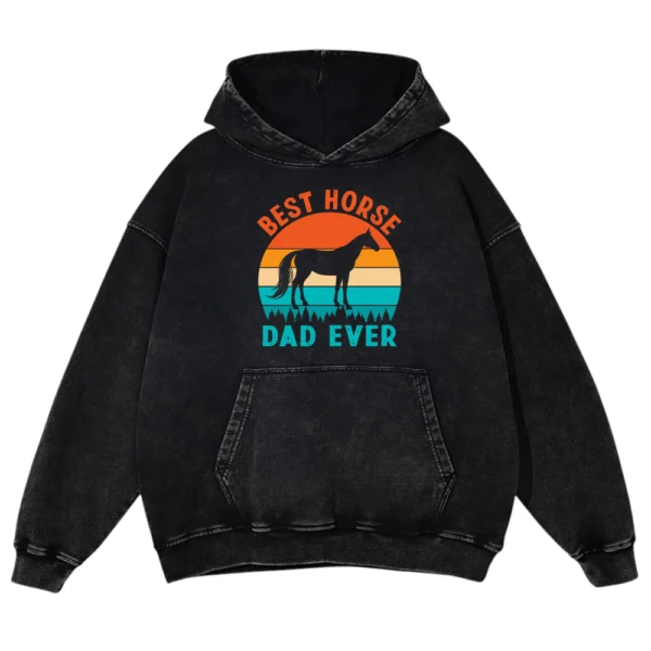 Best Horse Dad Ever Washed Pullover Hoodie Gift For Friends
