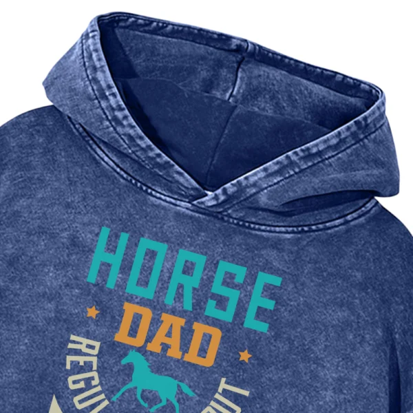 Horse Dad Regular Dad But Cooler Washed Pullover Hoodie Gift For Friends