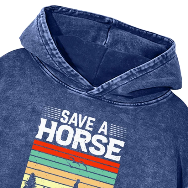 Save A Horse Ride A Cowboy Washed Pullover Hoodie Gift For Friends