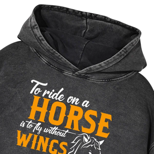 To Ride On A Horse Washed Pullover Hoodie Gift For Friends