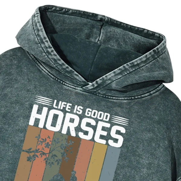 Life Id Good Horses Make It Better Vintage Washed Pullover Hoodie Gift For Friends