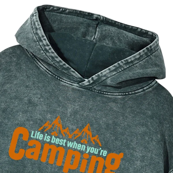 Life Is Best When You’re Camping Washed Pullover Hoodie Gift For Friends