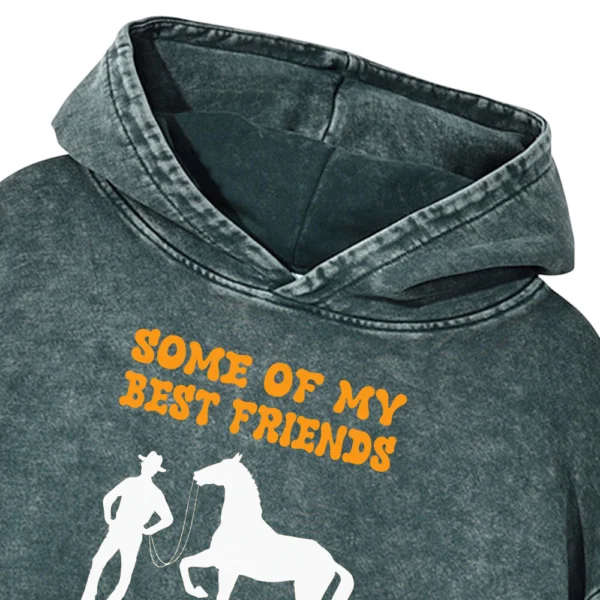 Some Of My Best Friends Never Say A word To Me Washed Pullover Hoodie Gift For Friends