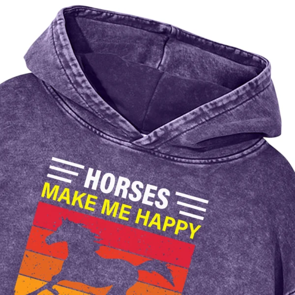 Horses Make Me Happy You Not So Much Washed Pullover Hoodie Gift For Friends