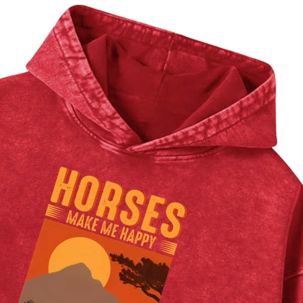 Horses Make My Happy You Not So Much Vintage Washed Pullover Hoodie Gift For Friends