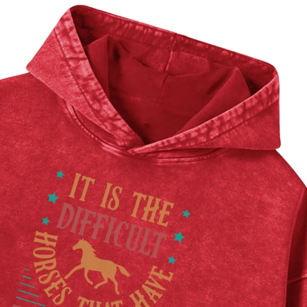 It Is The Difficult Hoes That Have The Most To Give You Washed Pullover Hoodie Gift For Friends