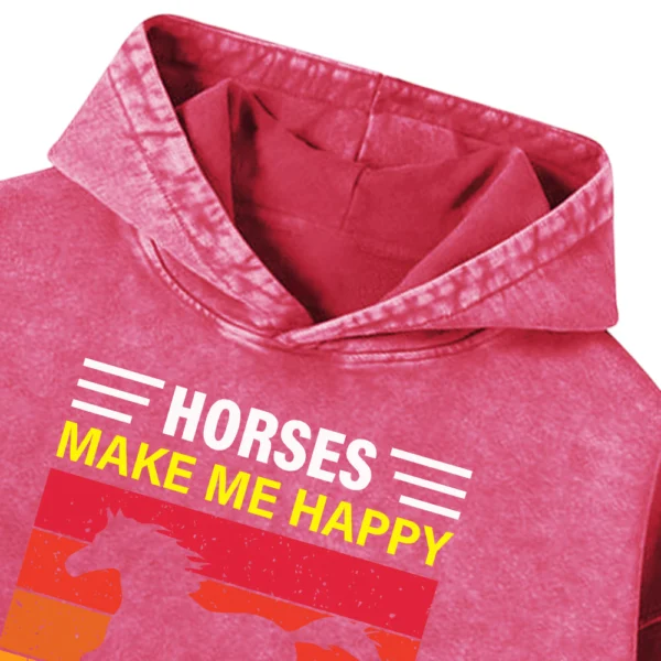 Horses Make Me Happy You Not So Much Washed Pullover Hoodie Gift For Friends