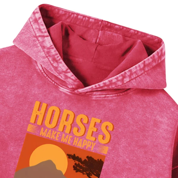 Horses Make My Happy You Not So Much Vintage Washed Pullover Hoodie Gift For Friends