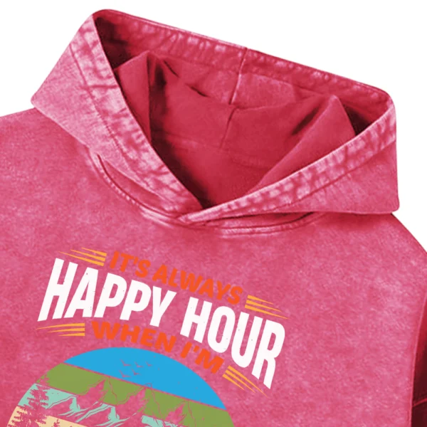 It’s Always Happy Hour When I’m Camping Washed Pullover Hoodie Gift For Friends