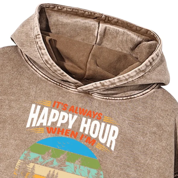 It’s Always Happy Hour When I’m Camping Washed Pullover Hoodie Gift For Friends