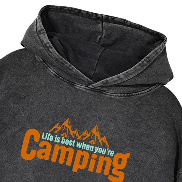 Life Is Best When You’re Camping Washed Pullover Hoodie Gift For Friends