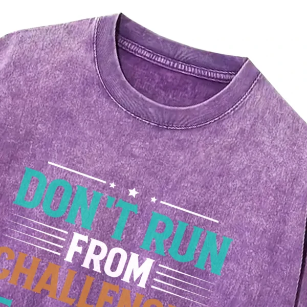 Don’t Run From Challenges Jump Over Them Washed Tshirts Gift For Friends