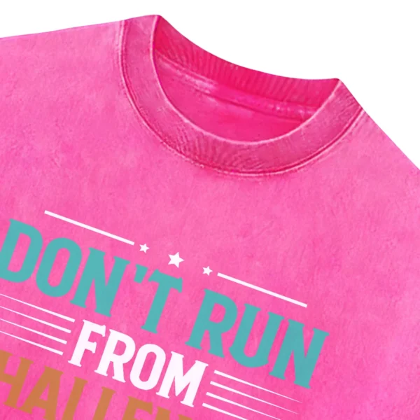 Don’t Run From Challenges Jump Over Them Washed Tshirts Gift For Friends