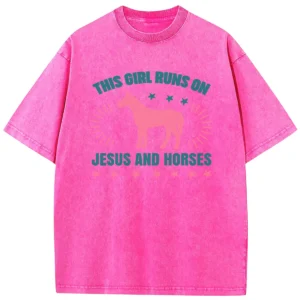 This Girl Runs On Jesus And Horses Washed Tshirts Gift For Friends