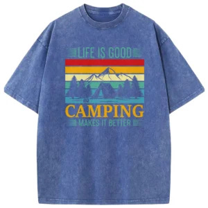 Life Is Good Camping Washed Tshirts Gift For Friends