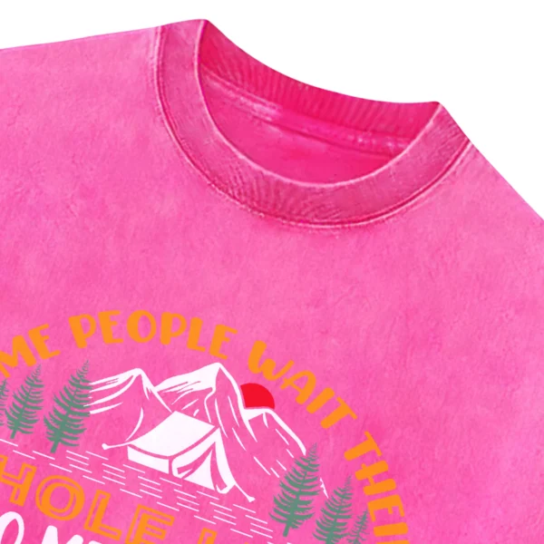 Some People Wait Their Whole Lives To Meet Their Camping Washed Tshirts Gift For Friends