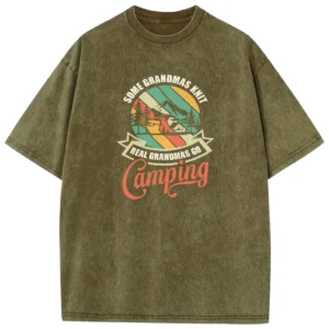 Some Grandmas Knit Real Grandmas Go Camping  Washed Tshirts Gift For Friends