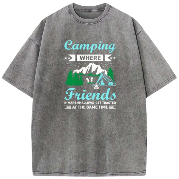 Camping Where Friends Washed Tshirts Gift For Friends