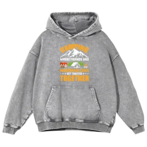 Camping Where Friends And Marshmallows Get Toasted Together Washed Pullover Hoodie Gift For Friends