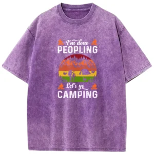 I’m Done Peopling Let's Go Camping Washed Tshirts Gift For Friends